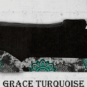 Grace Turquoise