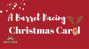 Best Ever Pads, barrel racing christmas carol