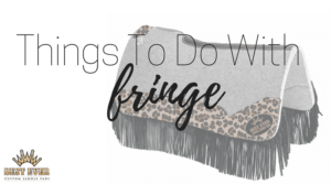 Best Ever Pads Things to do with Fringe
